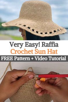 a crochet sun hat is shown with the text very easy raffia crochet sun hat