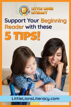 a mother and her daughter reading together with the title little lions library support your beginning reader with these 5 tips