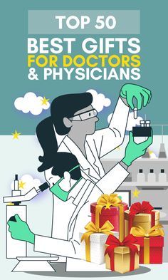 the top 50 best gifts for doctors and physians