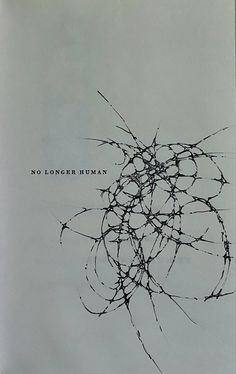 the cover of no longer human, with barbed wire on it's edges and words written in black ink