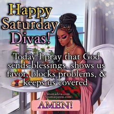 a woman sitting at a table in front of a window with the words happy saturday diyas