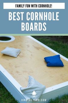 the best cornhole boards for family fun