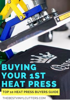 a heat press machine with the words buying your first heat press on it's cover