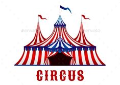 a circus tent with the word circus on it