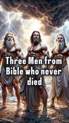 three men from bible who never died