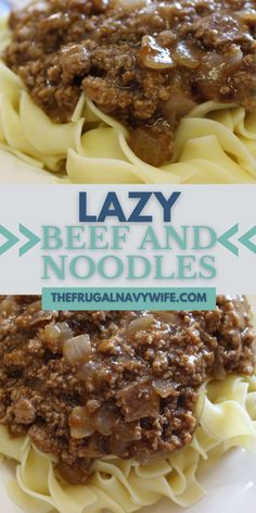 two pictures of beef and noodles with text overlay that reads lazy beef and noodles