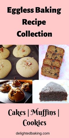 eggless baking recipe collection cakes, muffins and cookies