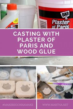 several different types of plastic and wood glue with the words casting with plaster of paris and wood glue