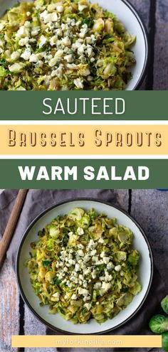 broccoli sprouts and brussels sprouts in a white bowl with the words, sauteed brussels sprouts warm salad