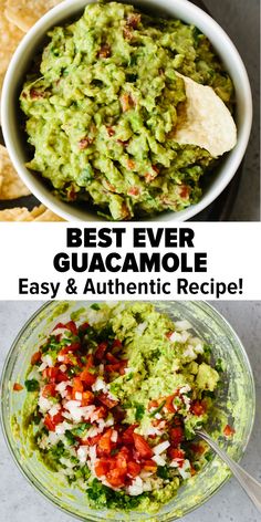 the best authentic guacamole recipe is shown in two different bowls, one with tortilla chips