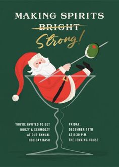 a christmas party flyer with santa claus in a martini glass and the words making spirits bright strong