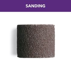 sanding with the words sanding on it and an image of a roll of sand