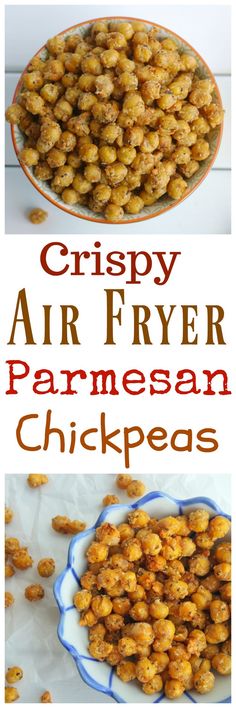 crispy air fryer parmesan chickpeas are the perfect side dish