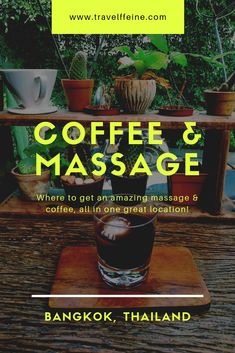 coffee and massage where to get an amazing massage & coffee, all in one great location