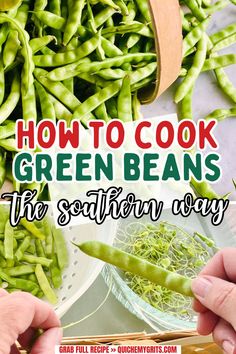 A picture depicting green beans in a basket and being processed by hand.