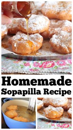 homemade sopapilla recipe with honey being drizzled over it and then topped with powdered sugar