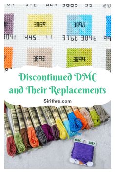 different colored thread spools with text overlay that reads, discontized dmc and their replacements