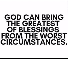 a black and white photo with the words god can bring the greatest of blessings from the