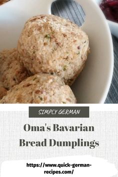 some food is in a white bowl on a table with the words simply german oma's bavarian bread dumplings