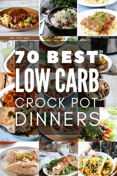 the top ten low carb crock pot dinneres with text overlay that reads 70 best low carb crock pot dinners