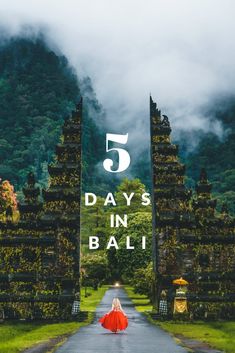 a woman in a red dress walking down a road with the words 5 days in bali