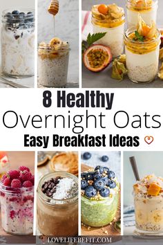 eight healthy overnight oats in mason jars with text overlay that reads 8 healthy overnight oats easy breakfast ideas