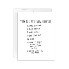 a white card with the words, your get well slow checklist written on it