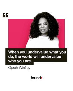 oprah whitray quote about being successful in the workplace and not going to work