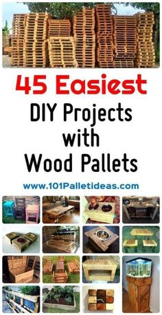 wooden pallets are stacked up with the words 25 easyest diy projects with wood pallets