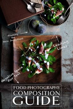 the food photography composition guide is displayed on a wooden table