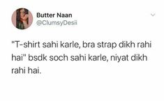 a tweet that reads, butter naan @ cumsydesi on it