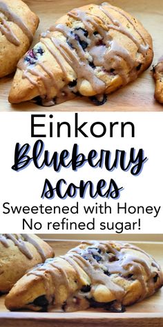 2 Close-ups of einkorn blueberry scones with a honey cardamom glaze. Text over image einkorn blueberry scones sweetened with honey no refined sugar! Einkorn Flour Scones, Farmhouse On Boone Einkorn, Einkorn Doughnut Recipe, Einkorn Blueberry Muffins, Einkorn Flour Recipes, Einkorn Scones, Honey Glaze Sauce