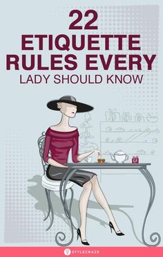 a woman sitting at a table with a hat on her head and the title 22 etiquette rules every lady should know