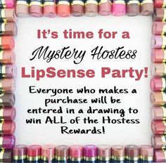 there is a sign that says it's time for a mystery hostess lipsense party