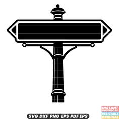 a black and white street sign with the words svg dxf png eps