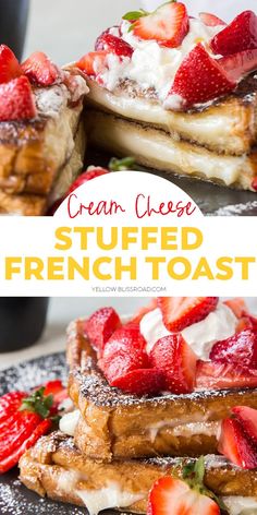 french toast with strawberries on top and cream cheese stuffed in between the two pieces