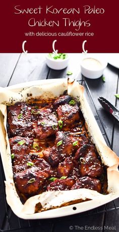 sweet korean paleo chicken thighs with delicious cauliflower rice in a casserole dish