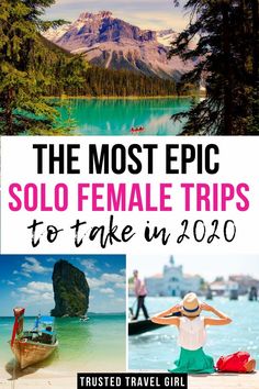 the most epic solo female trips to take in 2010, including travel girls and more