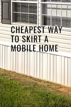 a mobile home with the words cheapest way to skirta in front of it