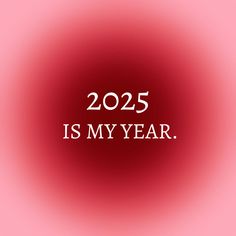 a red background with the words 205 is my year