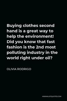 a black and white photo with the words buying clothes second hand is a great way to help