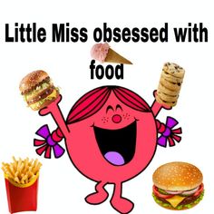 an image of a cartoon character with food in front of him and the caption that reads, little miss dressed with food