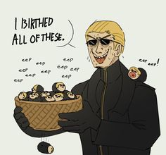 a drawing of a man holding a basket filled with small monkey heads and saying, i birthday all of these