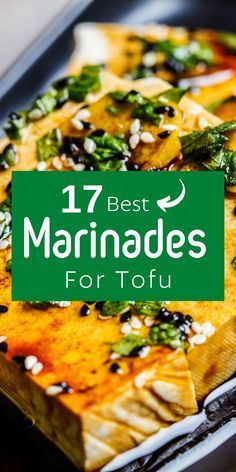 the best marinades for tofu is in a pan with green and white toppings