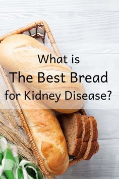 White or wheat? What is the best bread for kidney disease? Advice from a certified renal Registered Dietitian! Kidney Diet Food Lists, Renal Friendly Recipes, Ckd Diet