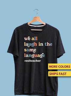 ESL Teacher Shirt, English Second Language Shirt, ESL Teacher Gift, ESOL Teacher Shirt, Bilingual Teacher Premium Ultra Soft Tee   Hello! Laura this side. So glad to meet you! We are a small initiative by my husband and me- a 1960s-born couple trying to bring back the Good Old Days to those who miss them, along with other fun T-Shirts. Our top priority here is the satisfaction of our customers. Most of our customers come back to our store and order again (around 70% of them)! I am sure you and your loved ones will love our soft T-Shirts with amazing designs! High-quality, soft, and comfortable 100% cotton T-Shirts. Made using DTG (Direct to Garment) printing method. Pre-shrunk and true to size. When you're absolutely on the fence, go for the bigger size otherwise stick to your original siz Esol Teacher, Esl Teacher Shirts, English Teacher Shirts Designs, Spanish Teacher Shirts Designs, Funny English Teacher Shirts, Teachers Shirts, Text Print T-shirt For Teacher Appreciation, English Teacher Shirt, Teacher Tee Shirts