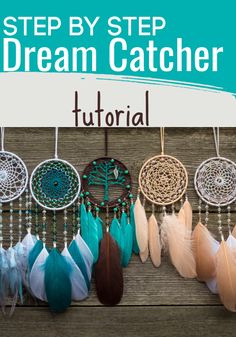 the step by step guide to make dream catchers