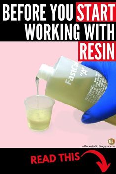 a person in blue glove pouring liquid into a cup with the words read this before you start working with resine