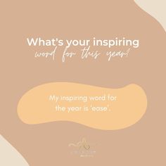 the words, what's your inspiring word for this year? are written in