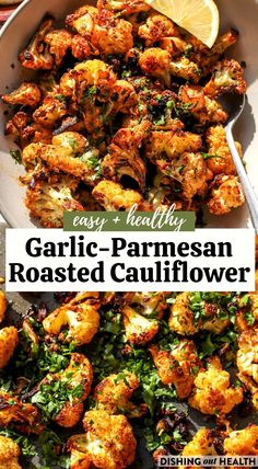 garlic - parmesan roasted cauliflower recipe in a bowl with lemon wedges